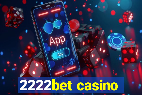 2222bet casino